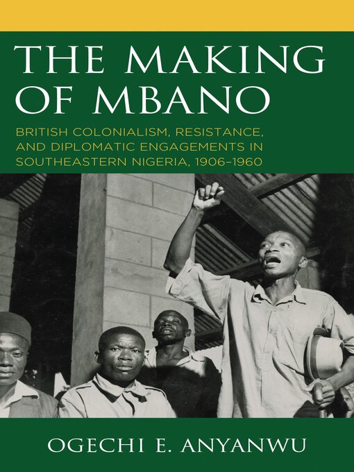 Title details for The Making of Mbano by Ogechi E. Anyanwu - Available